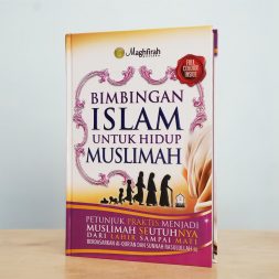 Bimbingan Islam untuk Hidup Muslimah